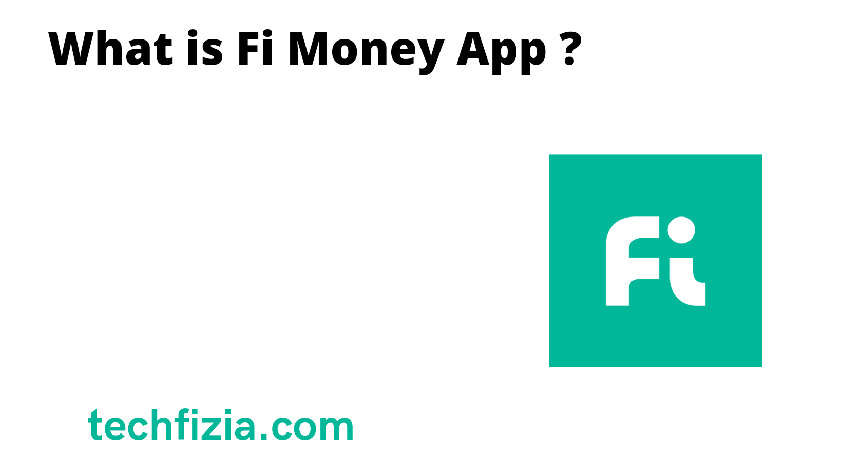 What is Fi Money App